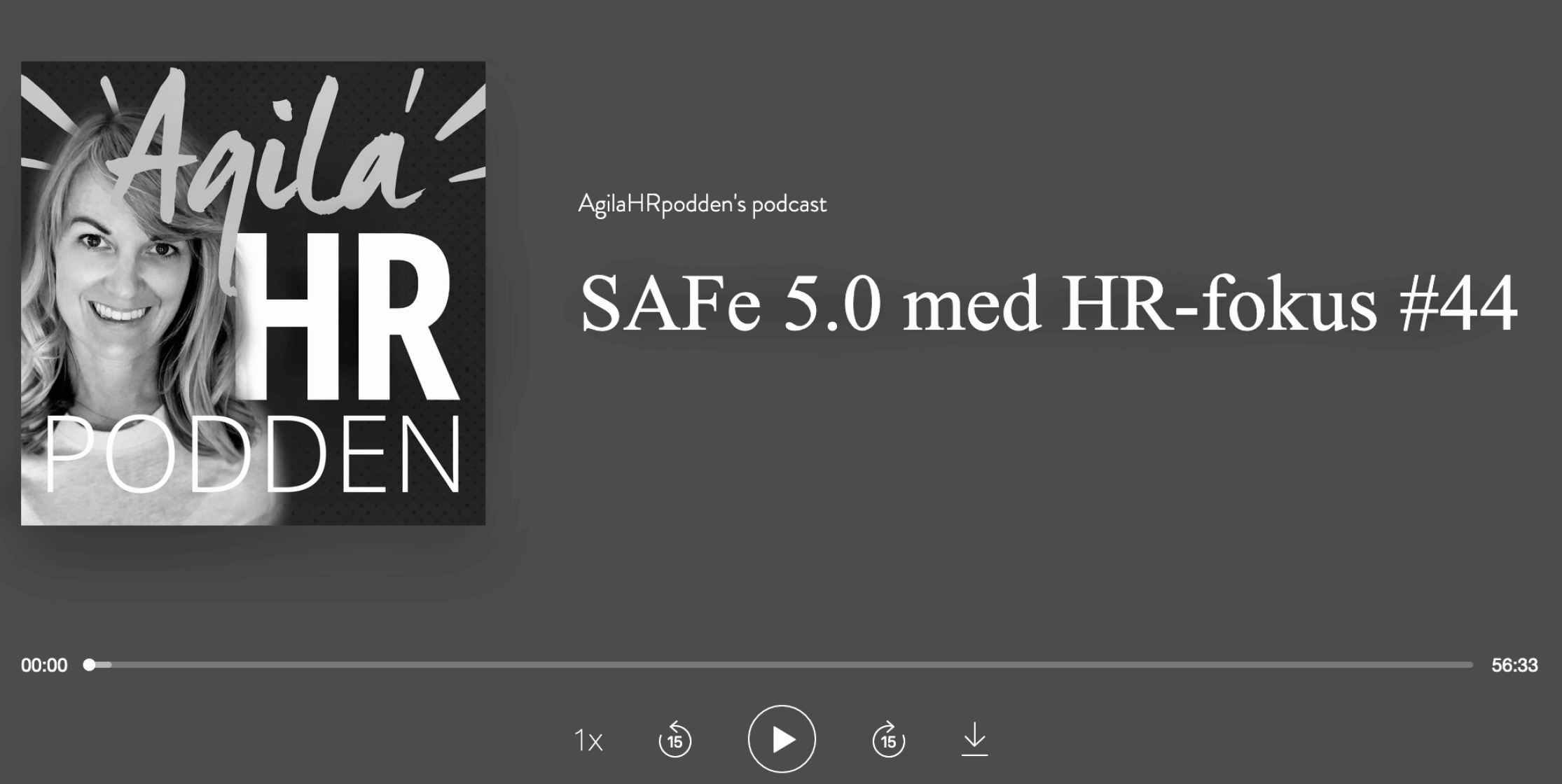 Podcast: SAFe 5.0 och HR med Agila HRpodden