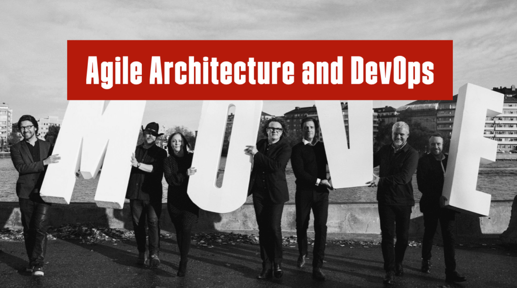 Agile Architecture & DevOps